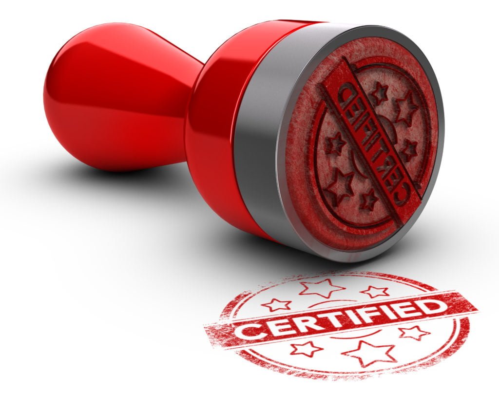 Benefits of Certification — "Certified" rubber stamp